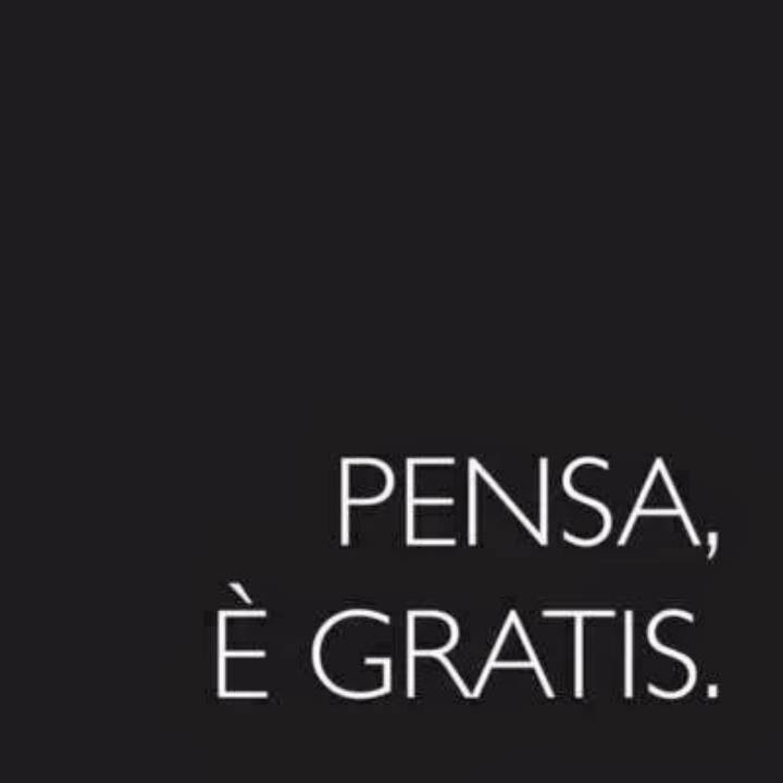 An image with the following quote Pensa, é grátis!