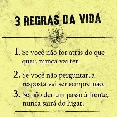 An image with the following quote 3 Regras da vida