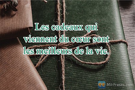 Les Meilleurs Cadeaux : Une Belle Pensée en Français