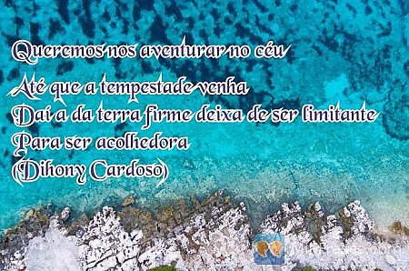 Queremos nos aventurar no céu

Até que a tempestade venha
Daí a da terra firme d...