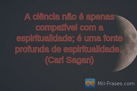 A ciência não é apenas compatível com a espiritualidade; é uma fonte profunda de...