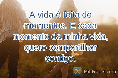 A vida é feita de momentos. E cada momento da minha vida, quero compartilhar con...