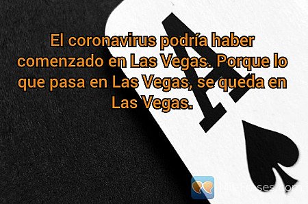 El coronavirus podría haber comenzado en Las Vegas. Porque lo que pasa en Las Ve...