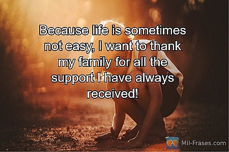 Because life is sometimes not easy, I want to thank my family for all the suppor...