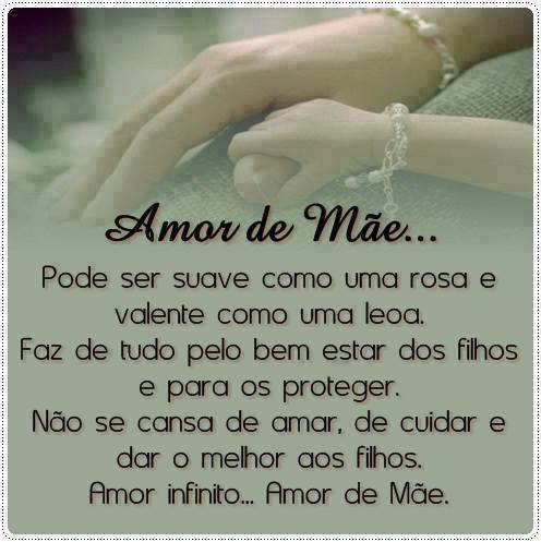 An image with the following quote Amor infinito... Amor de Mãe.
