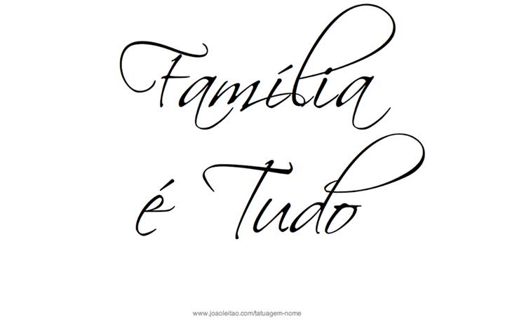 An image with the following quote Família é tudo