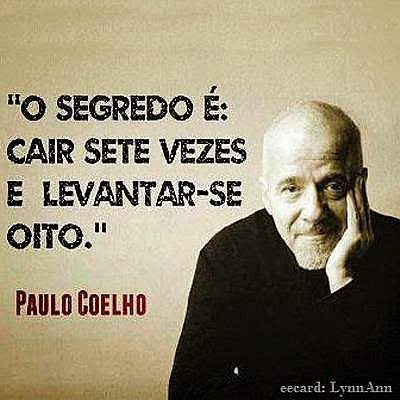 O segredo é cair sete vezes e levantar-se oito.